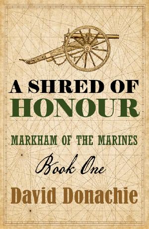 [Markham of the Marines 01] • A Shred of Honour